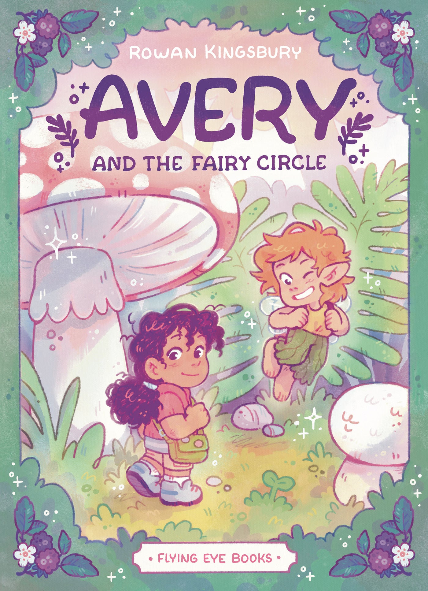 Avery and the Fairy Circle by Rowan Kingsbury — Paperback
