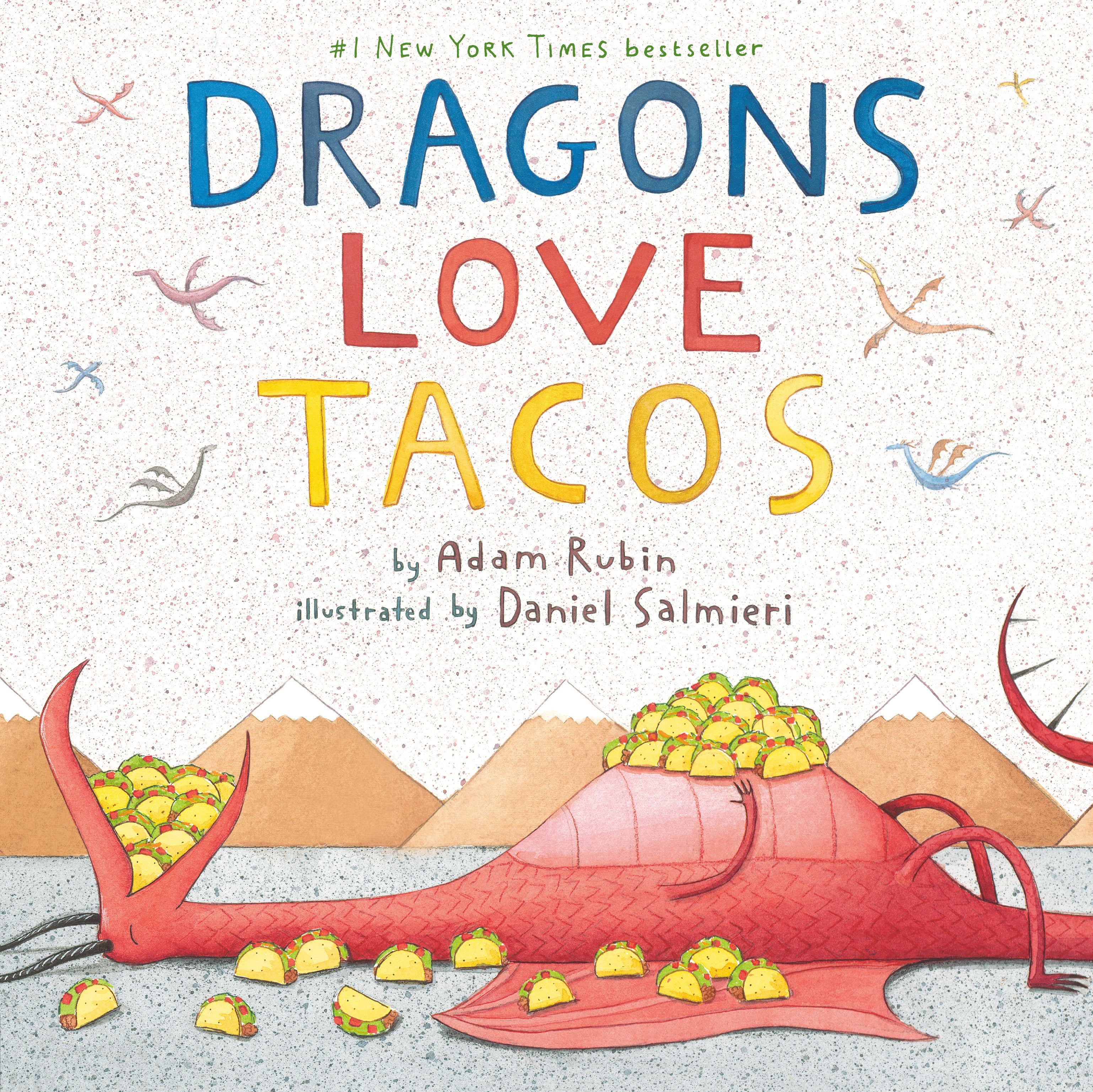 Dragons Love Tacos by Adam Rubin — Hardback