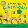 Superworm: Slide and Spin by Julia Donaldson — Activity Book