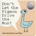 Don't Let the Pigeon Drive the Bus! (Board Book) by Mo Willems — Board Book