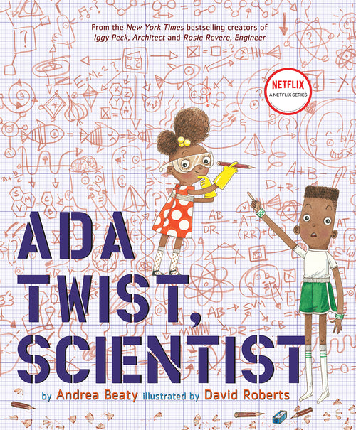 Ada Twist, Scientist by Andrea Beaty — Hardback