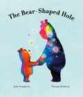 The Bear-Shaped Hole by John Dougherty — Hardback