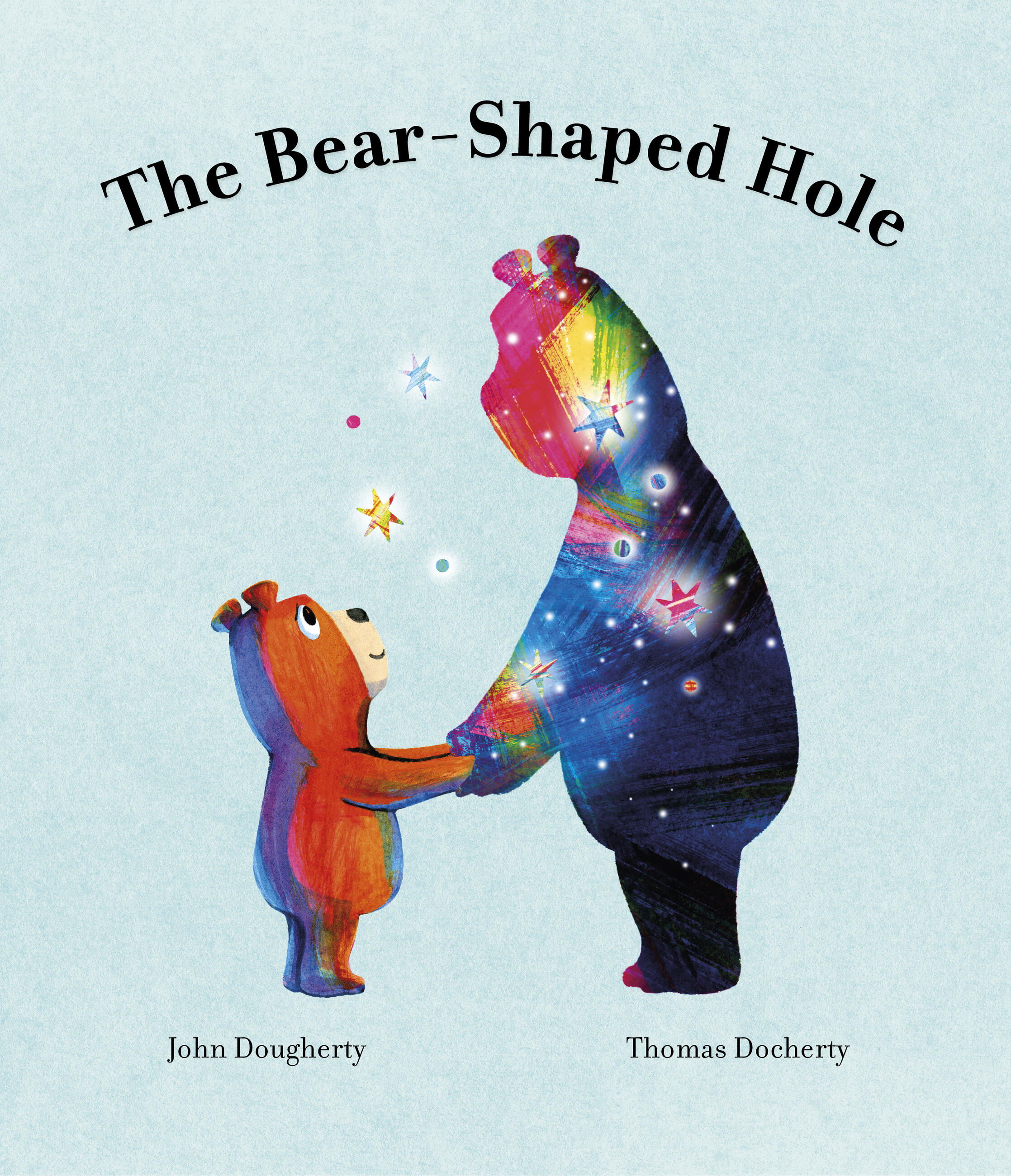 The Bear-Shaped Hole by John Dougherty — Hardback