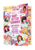 The Baby-sitters Club Fan Edition: Baby-sitter Summer by Ann M. Martin — Hardback