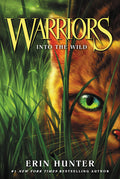 Warriors #1: Into the Wild by Erin Hunter — Paperback