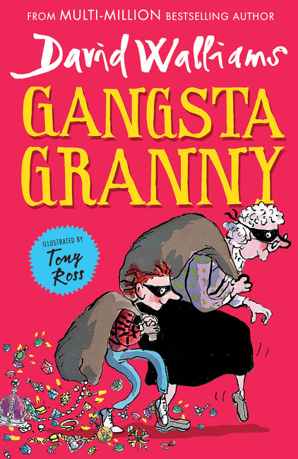 Gangsta Granny by David Walliams — Paperback