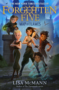 Map of Flames (The Forgotten Five, Book 1) by Lisa McMann — Paperback