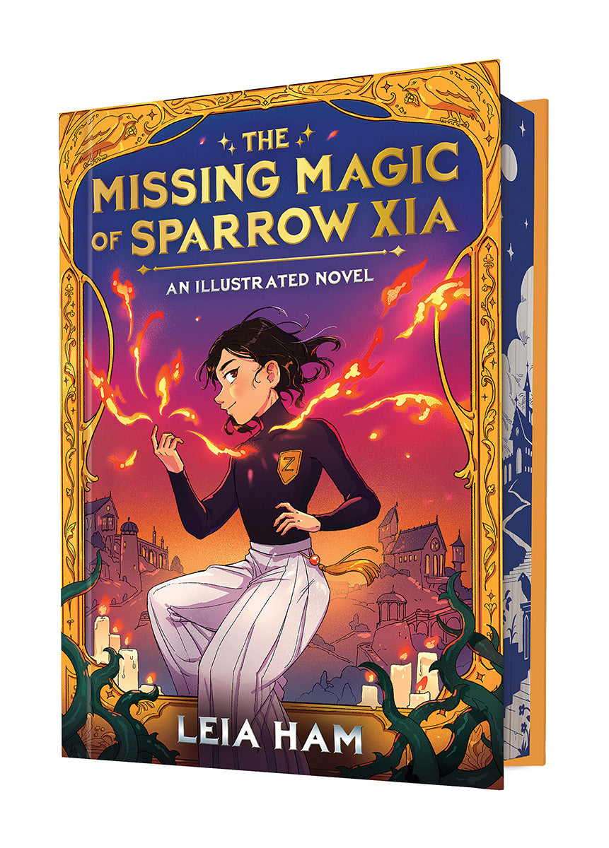 The Missing Magic of Sparrow Xia (An Illustrated Novel) by Leia Ham — Hardback