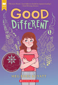Good Different (Scholastic Gold) by Meg Eden Kuyatt — Paperback