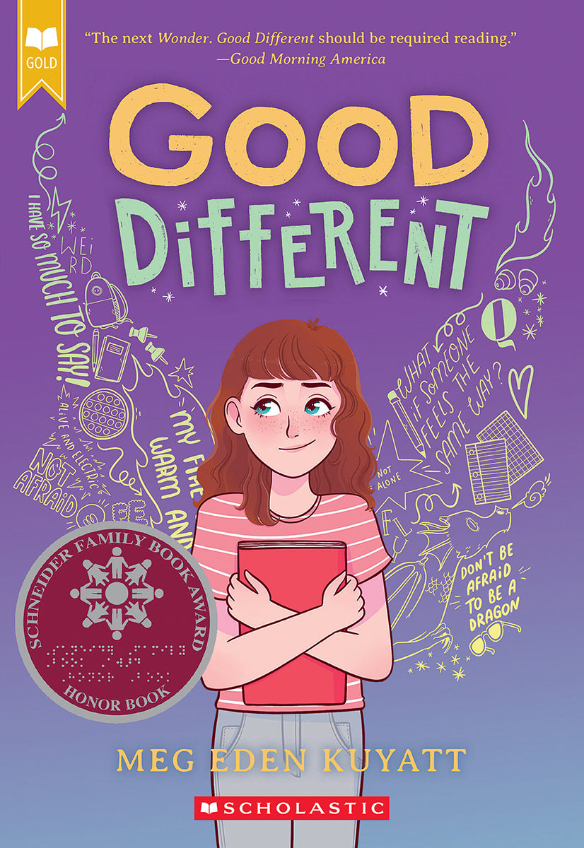 Good Different (Scholastic Gold) by Meg Eden Kuyatt — Paperback