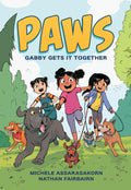 PAWS: Gabby Gets It Together by Nathan Fairbairn (CA) — Paperback