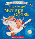 Sing a Song of Mother Goose by Barbara Reid (CA) — Board Book