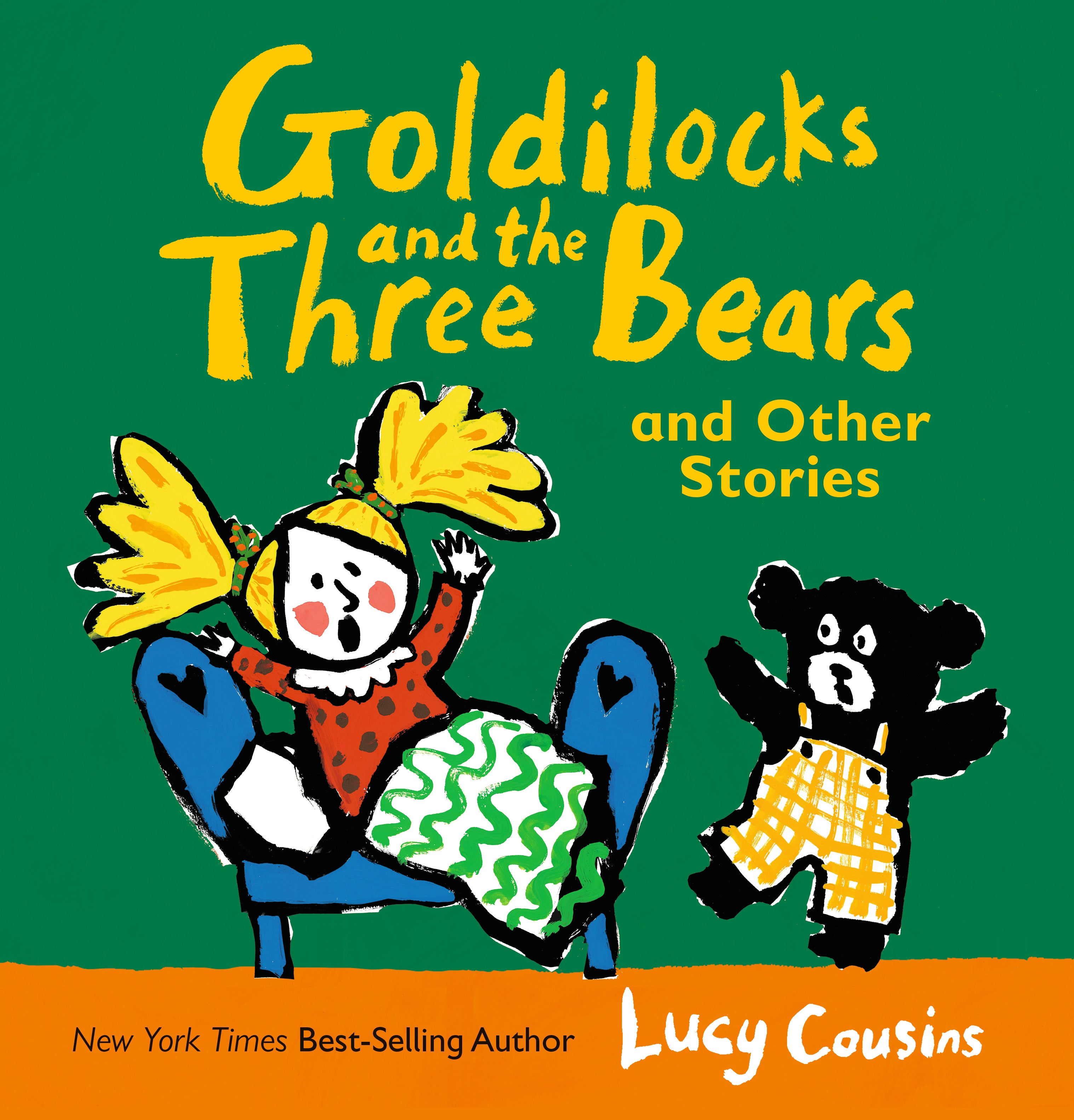 Goldilocks and the Three Bears and Other Stories by Lucy Cousins — Hardback