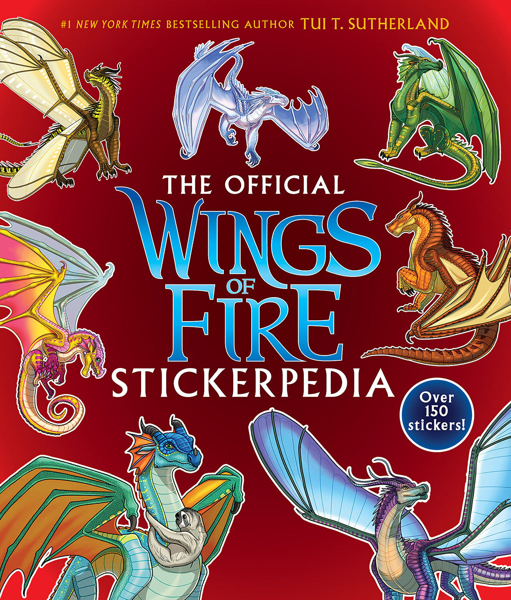 Wings of Fire: The Official Stickerpedia by Tui T. Sutherland — Paperback