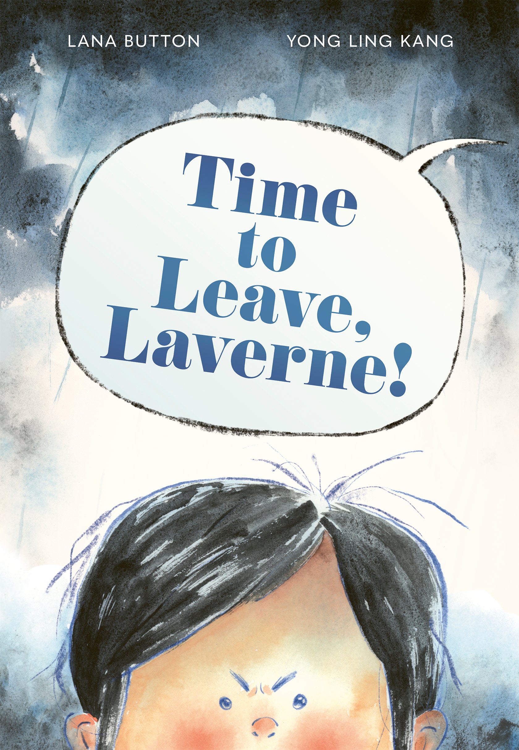 Time to Leave, Laverne! by Lana Button (CA) — Hardback