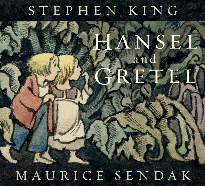 Hansel and Gretel by Stephen King — Hardback