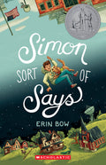 Simon Sort of Says by Erin Bow (CA) — Paperback