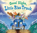 Good Night, Little Blue Truck by Alice Schertle — Board Book