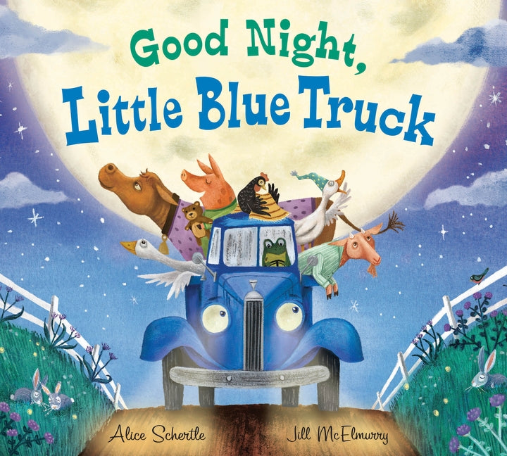 Good Night, Little Blue Truck by Alice Schertle — Board Book