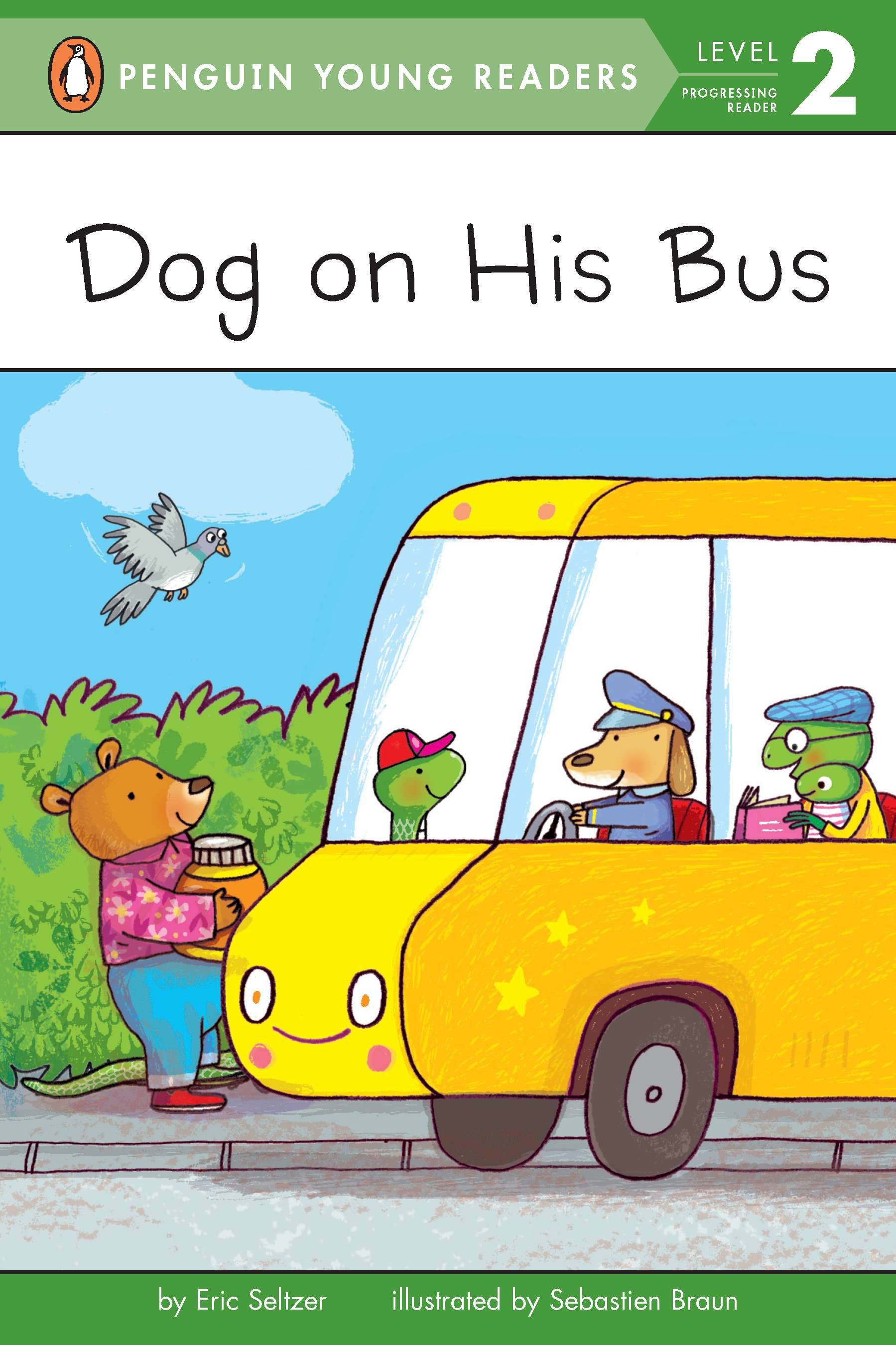 Dog on His Bus by Eric Seltzer — Paperback