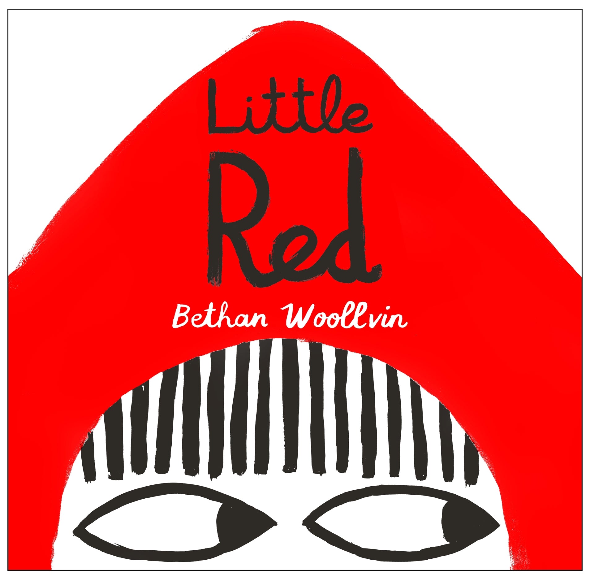 Little Red by Bethan Woollvin — Hardback