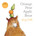 Orange Pear Apple Bear by Emily Gravett — Paperback