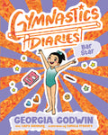 Gymnastics Diaries: Bar Star by Georgia Godwin — Paperback