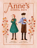 Anne's School Days by Kallie George (CA) — Paperback