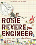 Rosie Revere, Engineer by Andrea Beaty — Hardback