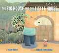 The Big House and the Little House by Yoshi Ueno — Hardback