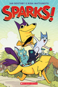 Sparks!: A Graphic Novel (Sparks! #1) by Ian Boothby (CA) — Paperback