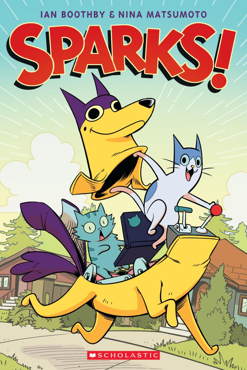 Sparks!: A Graphic Novel (Sparks! #1) by Ian Boothby (CA) — Paperback