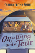On a Wing and a Tear by Cynthia Leitich Smith (CA) — Paperback
