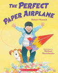 The Perfect Paper Airplane by Robert Munsch (CA) — Paperback