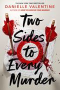 Two Sides to Every Murder by Danielle Valentine — Paperback