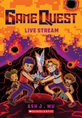 Live Stream (Game Quest #2) by Ash Wu — Paperback