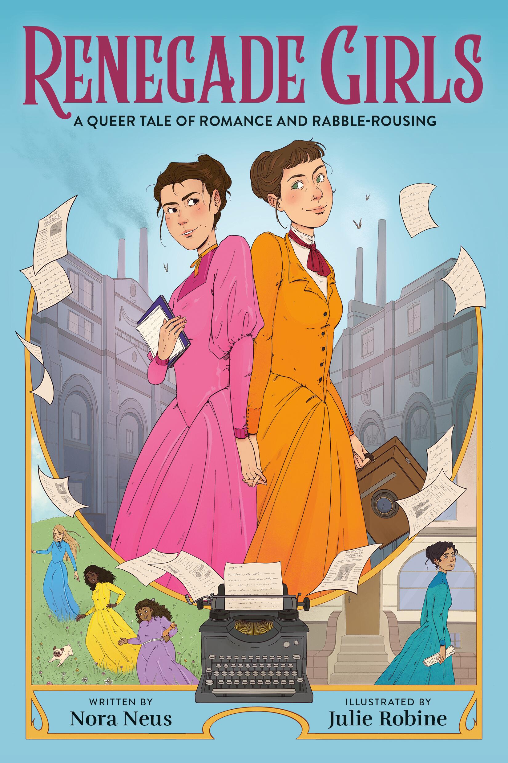 Renegade Girls (A Graphic Novel) by Nora Neus — Paperback