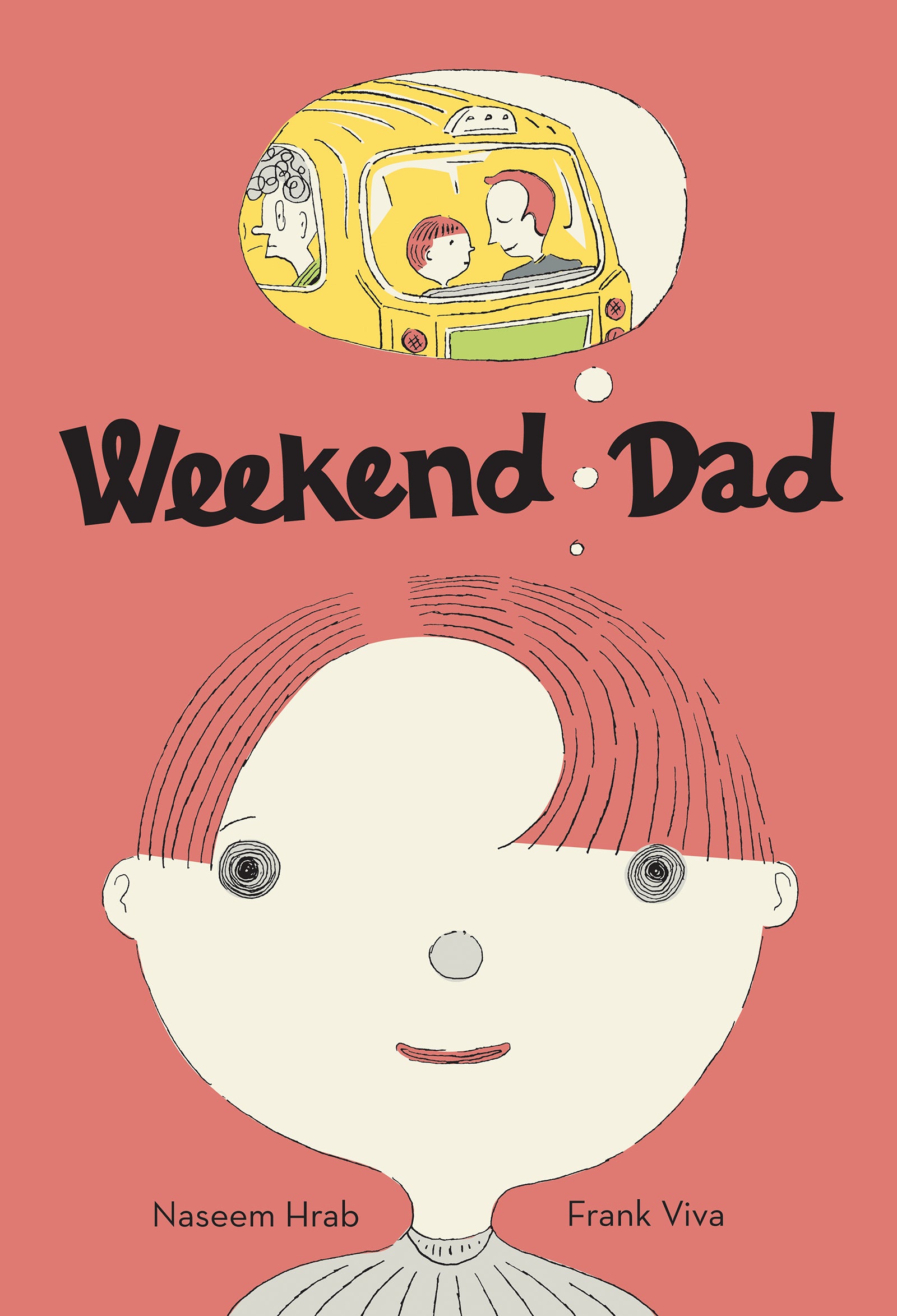 Weekend Dad by Naseem Hrab (CA) — Hardback