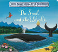 The Snail and the Whale by Julia Donaldson — Board Book