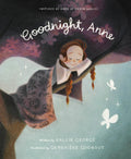 Goodnight, Anne by Kallie George (CA) — Hardback