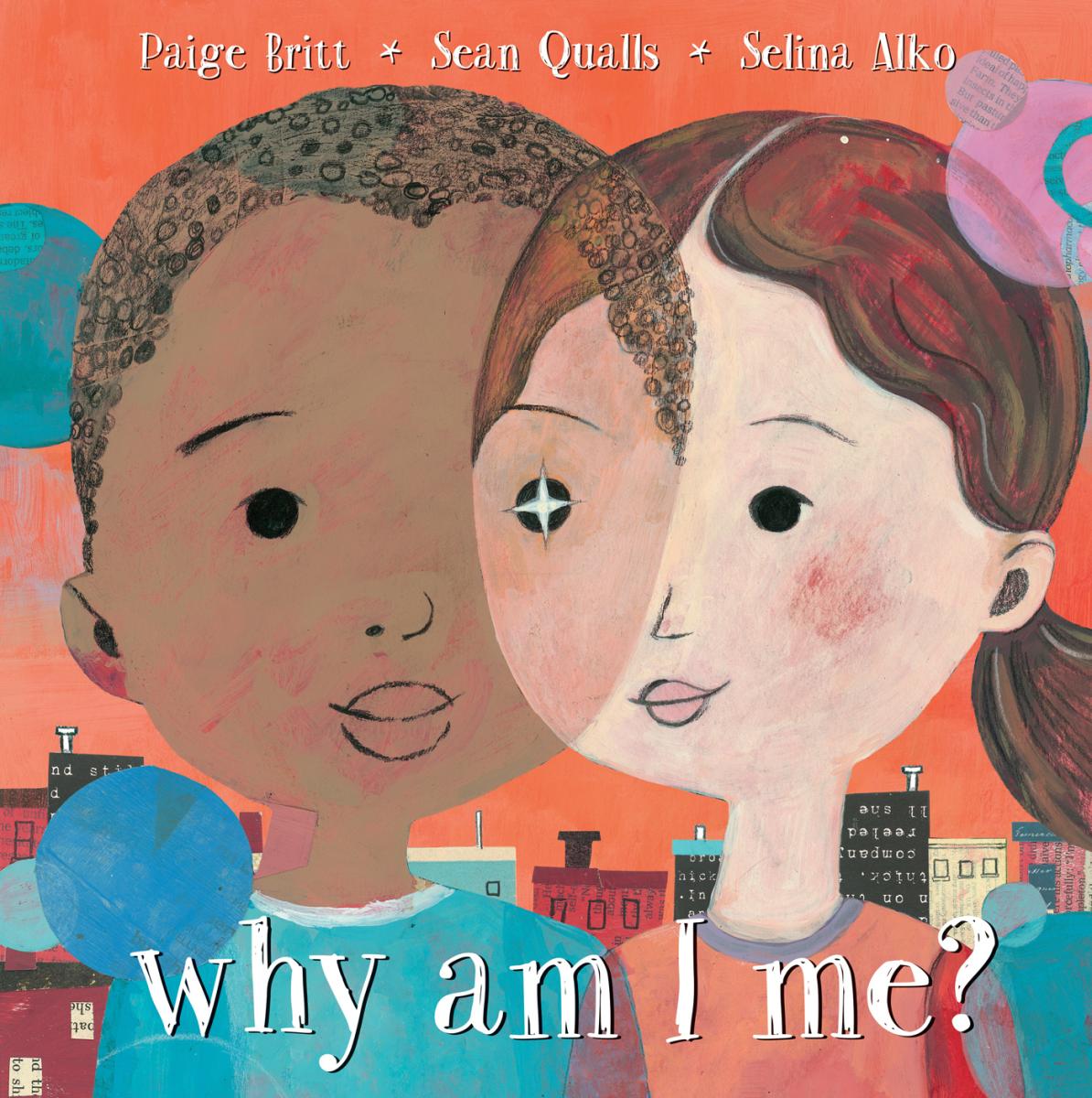 Why Am I Me? by Paige Britt — Hardback