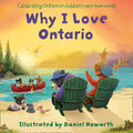 Why I Love Ontario by Daniel Howarth — Board Book