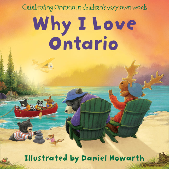 Why I Love Ontario by Daniel Howarth — Board Book