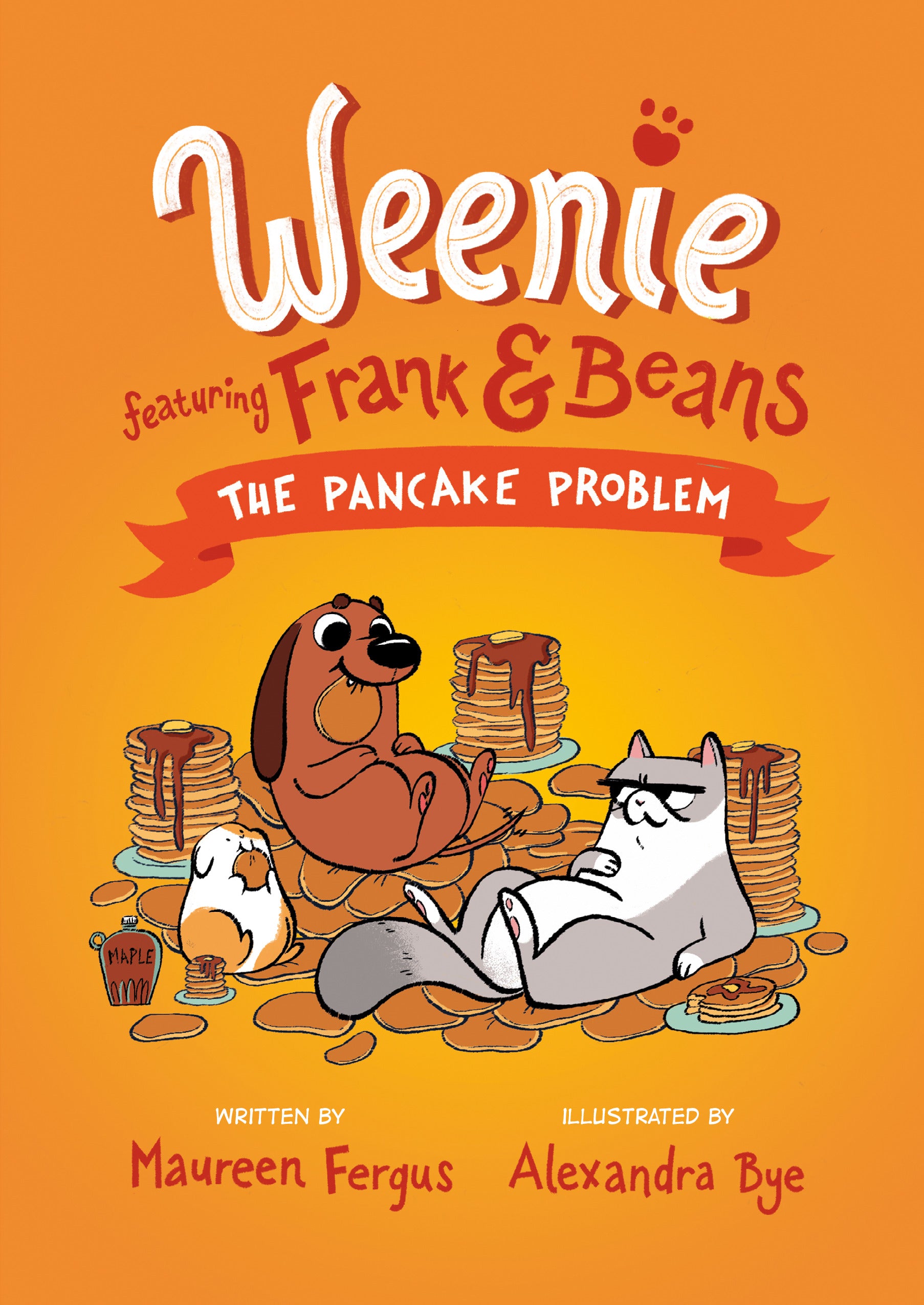 The Pancake Problem (Weenie Featuring Frank and Beans Book #2) by Maureen Fergus (CA) — Paperback
