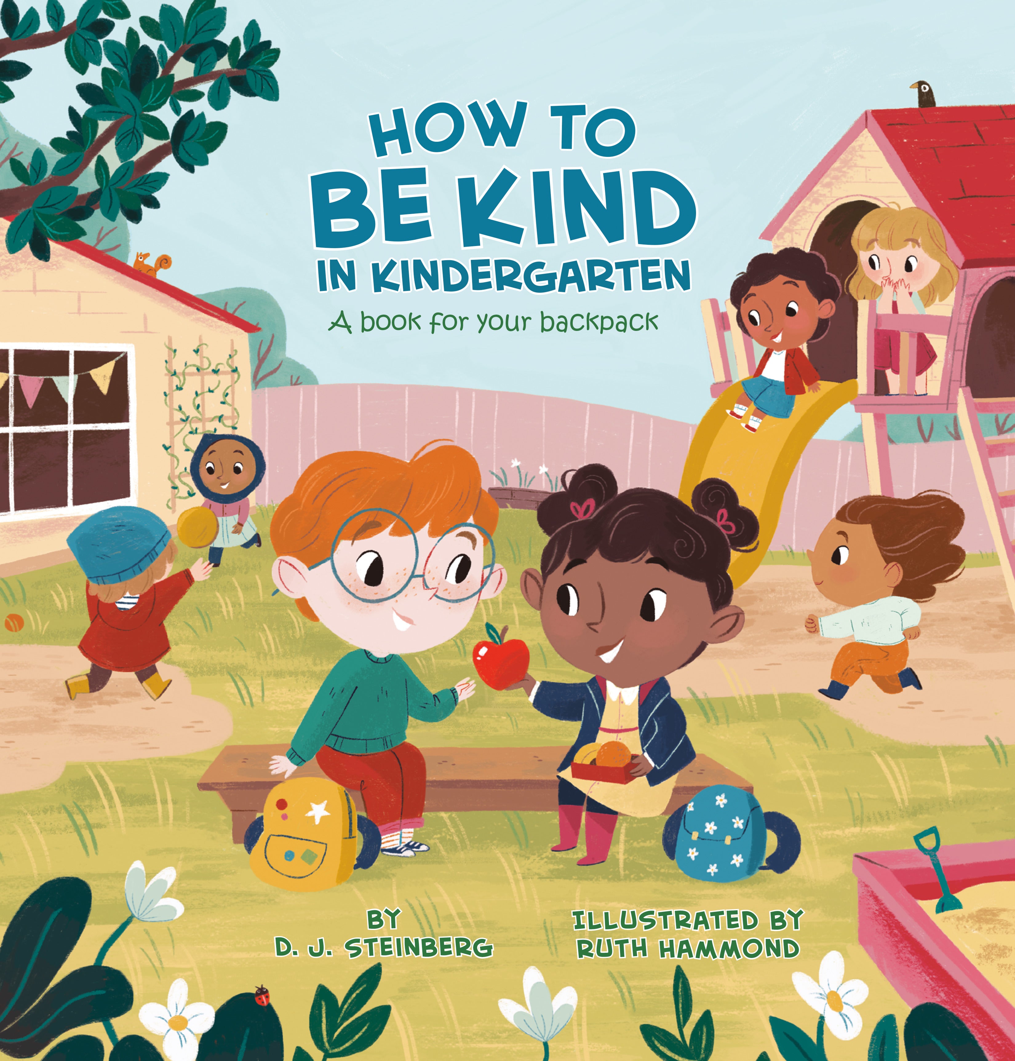 How to Be Kind in Kindergarten by D.J. Steinberg — Paperback