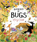 Bothered by Bugs by Emily Gravett — Paperback