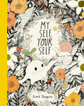My Self, Your Self by Esmé Shapiro (CA) — Hardback