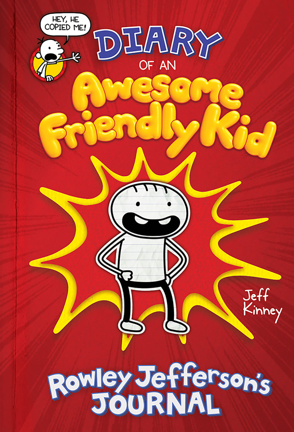 Diary of an Awesome Friendly Kid: Rowley Jefferson's Journal by Jeff Kinney — Hardback