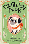 Puggleton Park #1 by Deanna Kizis — Paperback