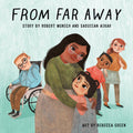 From Far Away by Robert Munsch (CA) — Hardback